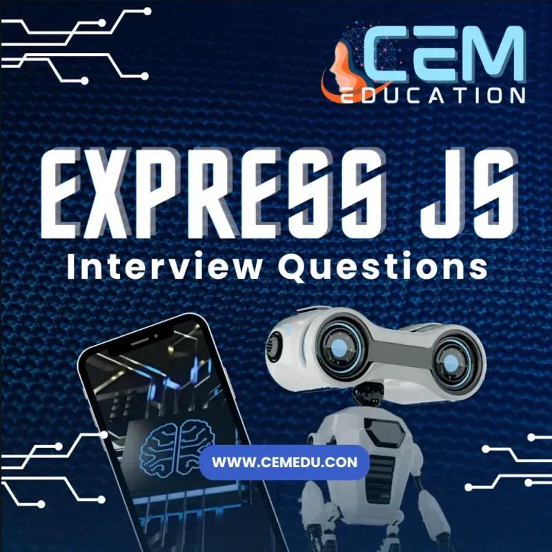 Top Express.js Interview Questions: Prepare for Your Next Developer Role